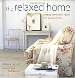 Image de The Relaxed Home: Creating Fresh, Modern Rooms with a Romantic Feel