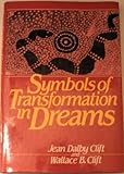 Symbols of Transformation in Dreams by
