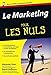 Le marketing pour les nuls by
