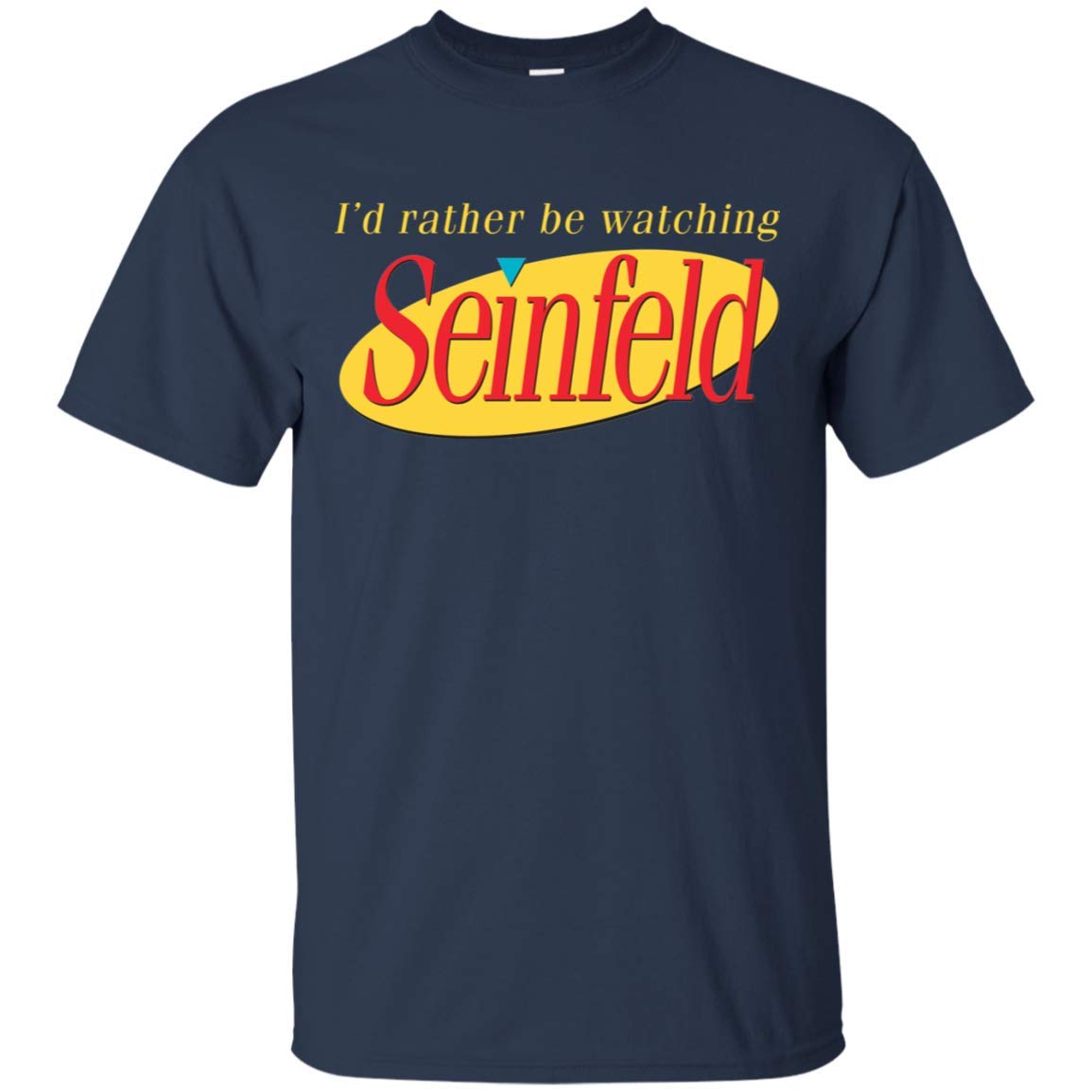 Vintage Clothing 99 I D Rather Be Watching Seinfeld Seinfeld T Shirts