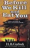 Before We Kill and Eat You by 