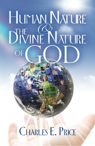 HUMAN NATURE AND THE DIVINE NATURE OF GOD