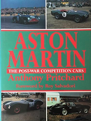 Aston Martin: The Post-war Competition Cars