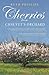 Cherries from Chauvet's Orchard, A Memoir of Provence by 