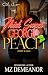 Thick Sweet Georgia Peach A BBW LOVE SAGA