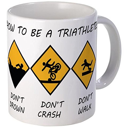 CafePress - How To Be A Triathlete Mug - Unique Coffee Mug,...