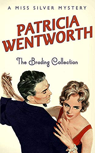 The Brading Collection (Miss Silver Series)