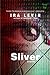Sliver: A Novel (Pegasus Crime)