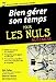 Bien gérer son temps pour les Nuls poche Business (French Edition) by 