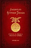 American & Other Drinks 1878 Reprint: Cocktails, Punches & Fancy Drinks