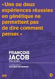 La Mémoire Du Collège De France : François Jacob