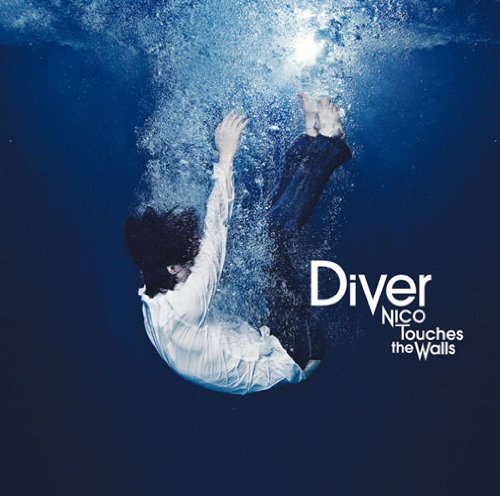 Nico Touches The Walls - Diver - Zortam Music