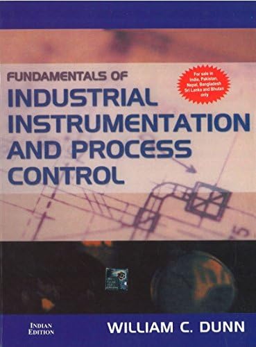 Fundamentals of Industrial Instrumentation and Process Control Paperback – 2009