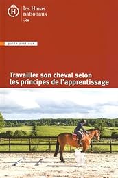 Travailler son cheval selon les principes de l'apprentisssage