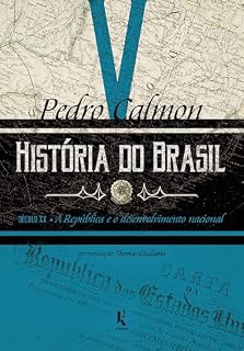 Livro História do Brasil: século XX – A República e o desenvolvimento nacional (Vol. V)
