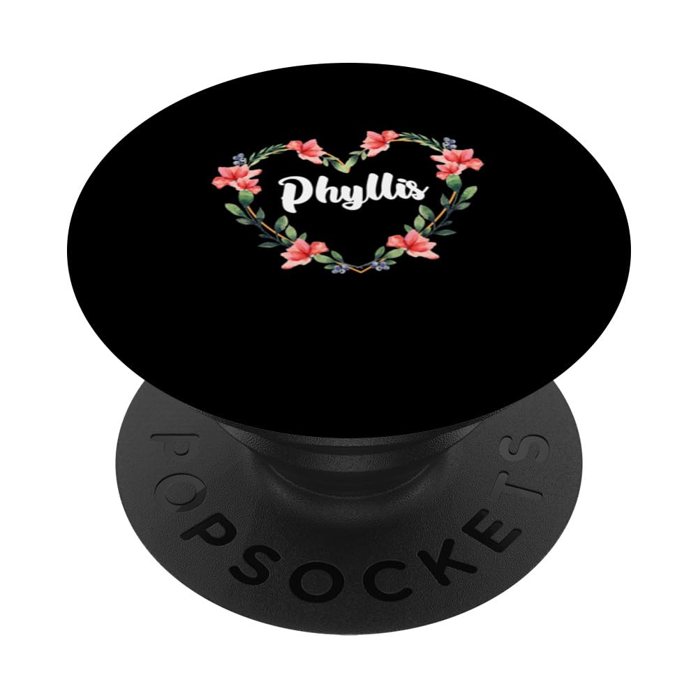 Phyllis Flower Heart Personalized Name Phyllis PopSockets Swappable PopGrip