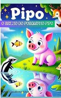 Livro O Porquinho e a Busca pelo Brilho Especial