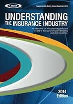 Understanding the Insurance Industry: An overview for those working with and in one of the world's most interesting and vital industries. Understanding the Insurance Industry: An overview for those working with and in one of the world's most interesting and vital industries.