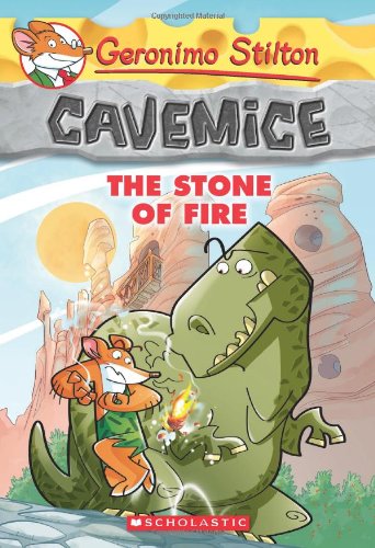 Geronimo Stilton Cavemice #1: The Stone of Fire