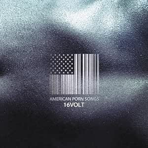 16volt - Americanpornsongs - Amazon.com Music
