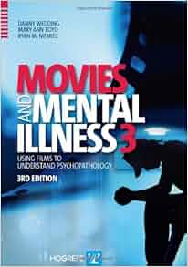 Amazon.com: Movies and Mental Illness: Using Films to ...