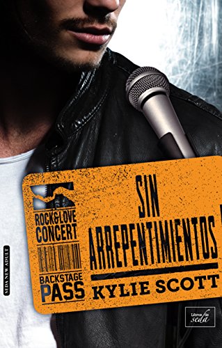 [EBOOK] SIN ARREPENTIMIENTOS (Stage Dive - 3) (Spanish Edition) [D.O.C]