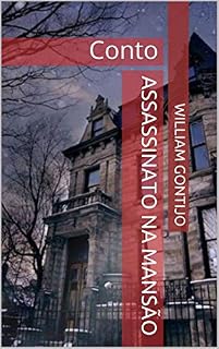Livro Assassinato na Mansão: Conto (Conto 01 Livro 1)