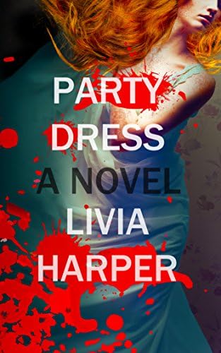 Party Dress (Greta Bell Psychological Thriller Book 2)