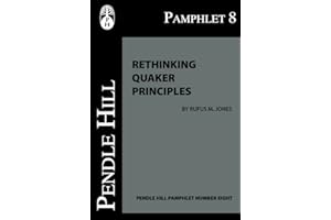 Rethinking Quaker Principles (Pendle Hill Pamphlets Book 8)