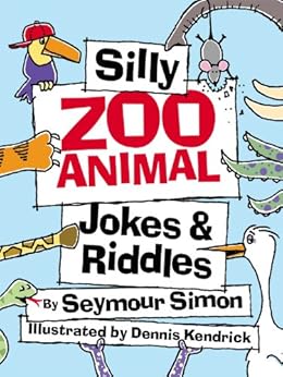 SILLY ZOO ANIMAL JOKES AND RIDDLES (Silly Animal Jokes & Riddles Book 3
