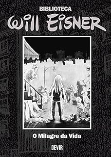Livro Biblioteca Will Eisner O Milagre da Vida