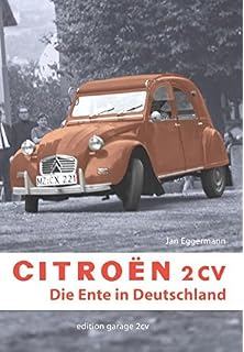 Der 2cv Erobert Die Welt Lebensfreude Auf Vier Rädern - 