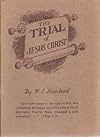 The Trial of Jesus Christ
