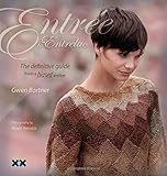Entrée to Entrelac: The Definitive Guide from a Biased Knitter by Gwen Bortner, Elaine Rowley