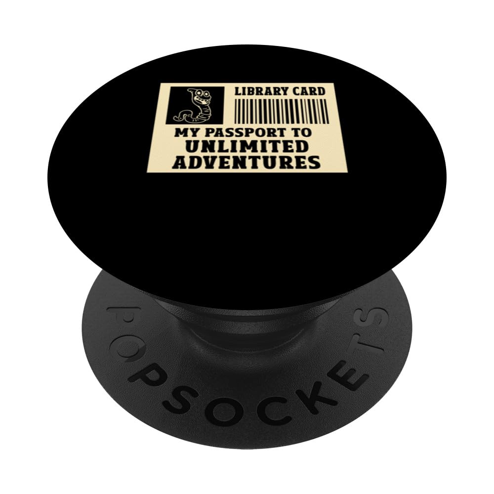 Library Card My Passport To Unlimited Adventures PopSockets Swappable PopGrip