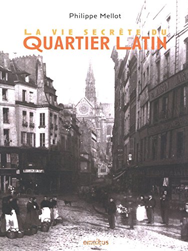 La  vie secrète du Quartier latin