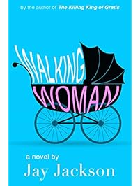 Walking Woman (Gratis Book 2)