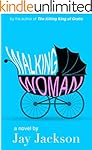 Walking Woman (Gratis Book 2)