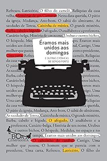 Livro Éramos mais unidos aos domingos: E outras crônicas (Boa Companhia)