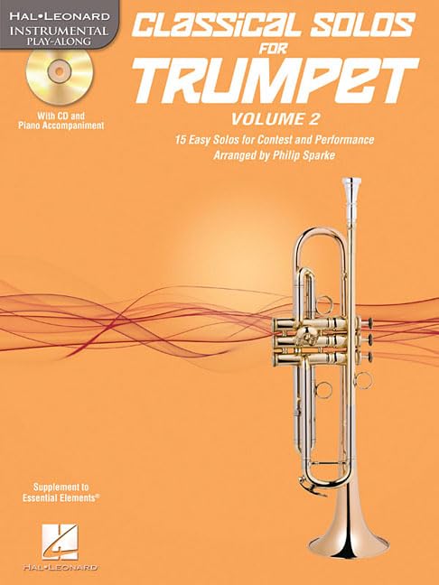 Classical Solos for Trumpet, Vol. 2: 15 Easy Solos for Contest and Performance (Hal Leonard Instrumental Play-along)