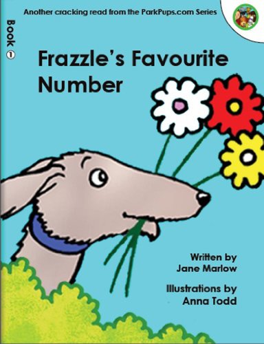 Frazzle's Favourite Number (ParkPups Book 1)