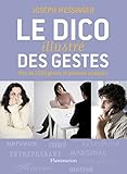 Le dico illustrÃ© des gestes (French Edition) by 
