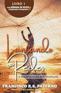Livro LANÇANDO AS REDES : MULTIPLICANDO OS DÍSCIPULOS