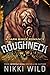 ROUGHNECK: A DARK MOTORCYCLE CLUB ROMANCE