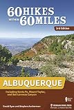 60 Hikes Within 60 Miles: Albuquerque: Including Santa Fe, Mount Taylor, and San Lorenzo Canyon by David Ryan, Stephen Ausherman