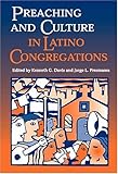 Preaching and Culture in Latino Congregations by
