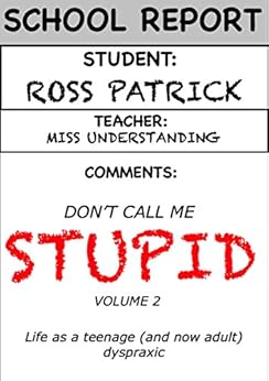Amazon Com Don T Call Me Stupid Revisited Life Through