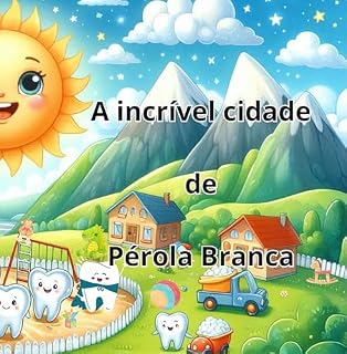 Livro A incrível cidade de Perola Branca