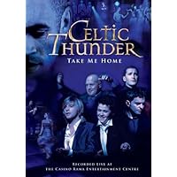 Amazon.com: Celtic Thunder: Take Me Home [DVD]: 0602527094496