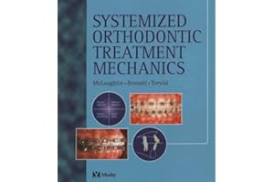 Systemized Orthodontic Treatment Mechanics